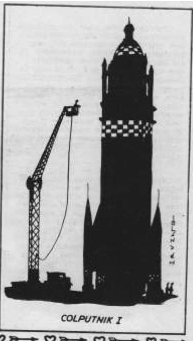 A cartoon printed in Felix on February 14th, 1958 (four months after the Sputnik I launch) imagining the ‘Colcutt Tower’ as a Soviet space rocket