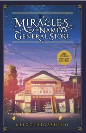 Japanese magical realism: The Miracles of the Namiya General Store by Keigo Higashino