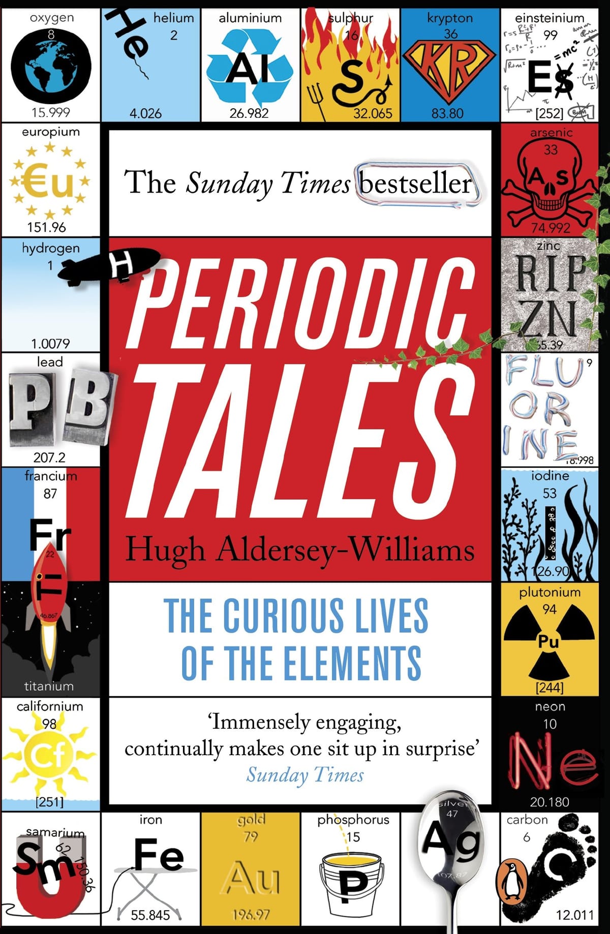 Periodic Tales (The Curious Lives of the Elements)