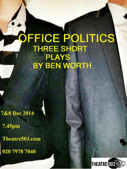 Office Politics - A Car Crash of a Play
