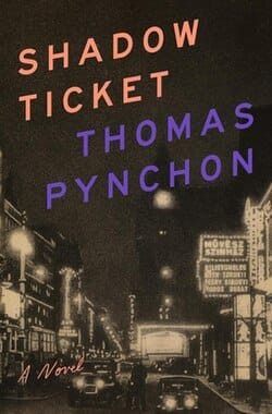 Shadow Ticket by Thomas Pynchon: a review