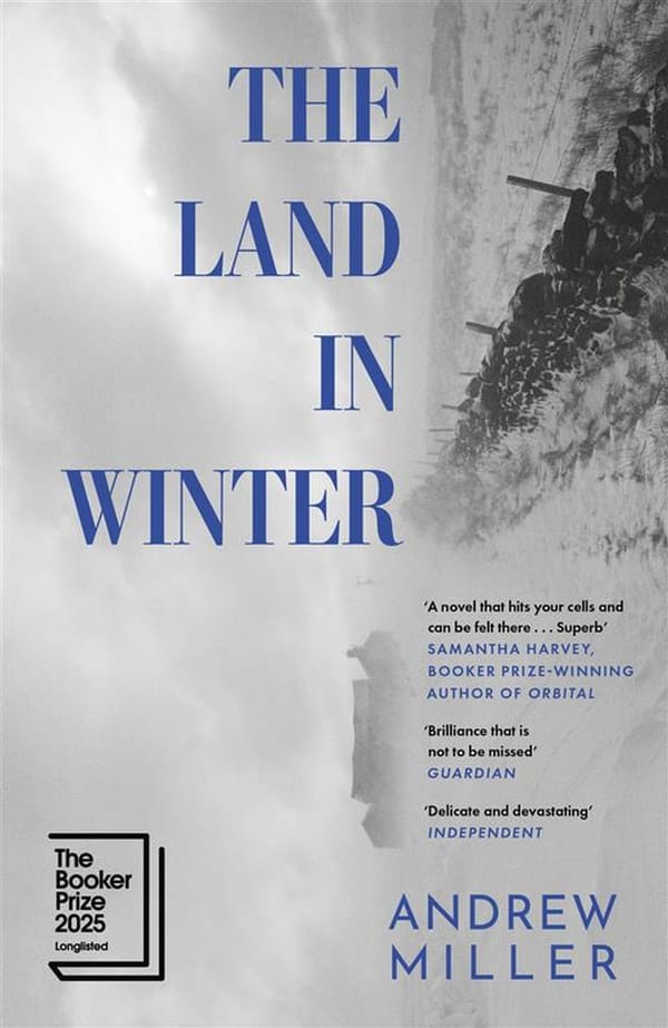 The Land in Winter by Andrew Miller