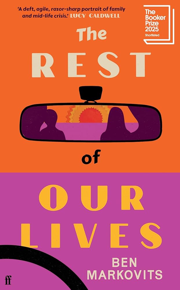 The Rest of Our Lives by Ben Markovits