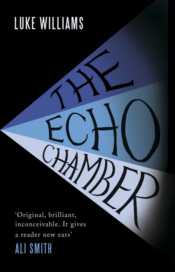 Review: The Echo Chamber by Luke Williams
