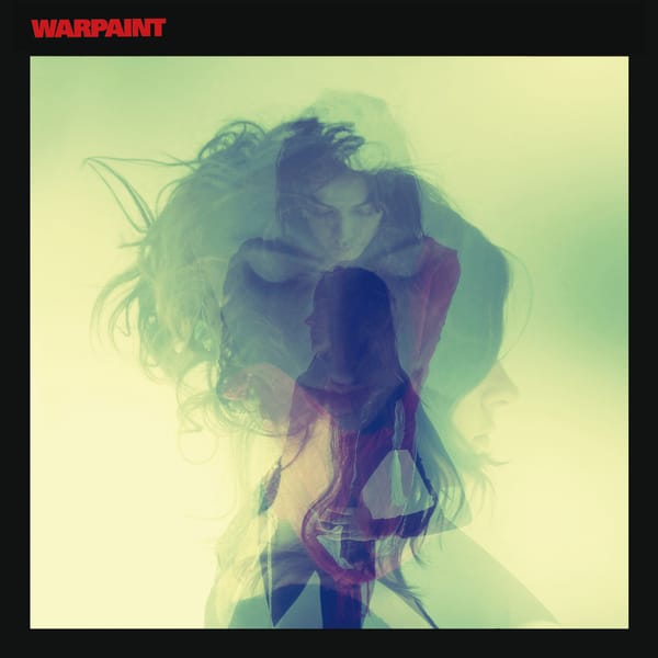 AMS album of the week - Warpaint
