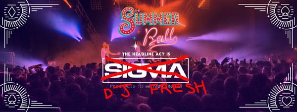 Sigma cancels Summer Ball appearance
